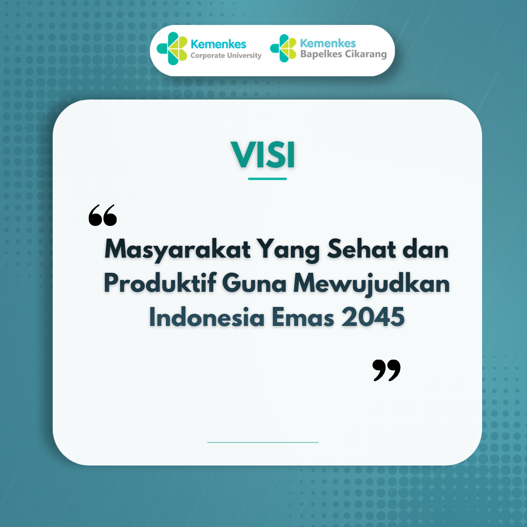 Visi Bapelkes Cikarang